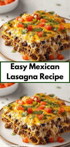 mexican lasagna casserole on a plate with the title overlay reading easy mexican lasagna recipe