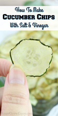 how to make cucumber chips with salt and vinegar - an easy recipe for summer