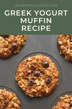 greek yogurt muffin recipe with chocolate chips and oats in the middle