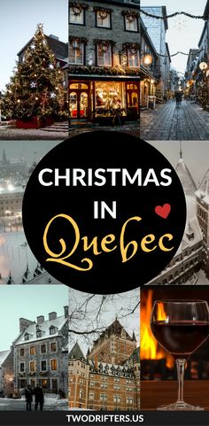 christmas in quefec with images of buildings and wine glasses on the bottom right hand corner