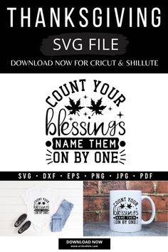 thanksgiving svg file for cricut and silhouettes with the words count your blessing, name them on by one