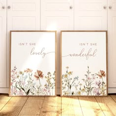 two framed art prints with flowers and the words isn't she lovely, isn't she wonderful