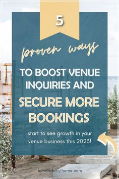 steps leading up to the beach with text overlay that reads 5 proven ways to best venue and secure more