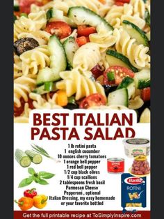 an advertisement for pasta salad with the words best italian pasta salad