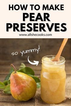 an image of pear preserves with the title how to make pear preserves