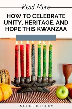 How to Celebrate Unity - Heritage - and Hope This Kwanzaa -The Seven Principles of Kwanzaa 7 Principles Of Kwanzaa, Principles Of Kwanzaa, December Holidays, Daycare Ideas, Table Scapes, Christmas Hanukkah, Leadership Development