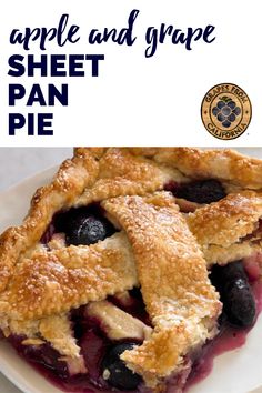 an apple and grape pie on a white plate with the title overlaying it