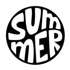 the word summer written in a black and white circle on top of a white background