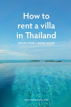 the ocean with text overlaying how to rent a villa in thailand