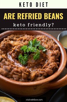 a bowl full of keto beans with the words keto diet are refried beans?