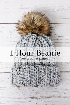 a crochet beanie with the text, 1 hour beanie free crochet pattern