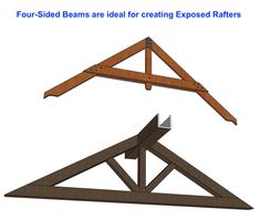 three wooden beams are shown with the text four - sided beams are ideal for creating exposed rafters