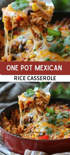 one pot mexican rice casserole is an easy and delicious dinner