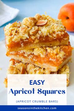 easy apricot crumble bars stacked on top of each other with text overlay