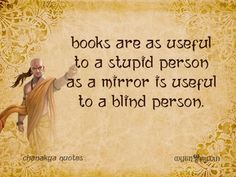 Acharya Chanakya, Blind Person, Socratic Method, Chanakya Niti, Legend Quotes, Chanakya Quotes, Balanced Mind, Sanskrit Quotes, Kalam Quotes