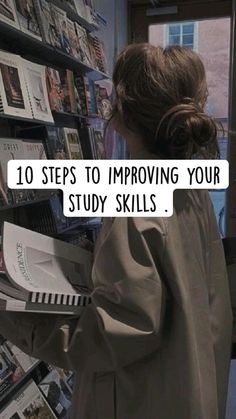 a woman standing in front of a bookshelf with the words 10 steps to improve your study skills