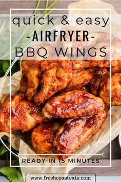 the recipe for quick and easy air fryer bbq wings