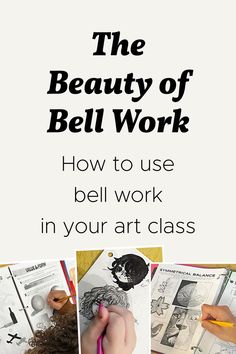 the beauty of bell work how to use bell work in your art class