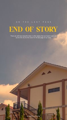 an advertisement for the last page of end of story