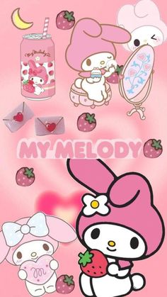 an image of hello kitty with strawberrys and other things in the background that says, my melody