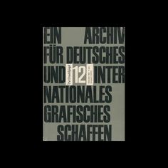 Der Druckspiegel, 12, December 1962 Architecture Today, 12 December, Commercial Art, Information Design, Industrial Art, Poster Invitation, Design Posters, History Design, Magazine Design