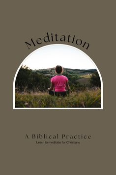 the cover of meditation, featuring a woman sitting in a field