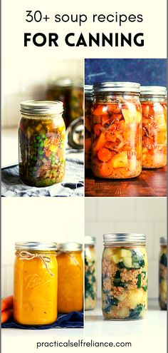 several jars filled with different types of food and the words 30 soup recipes for canning