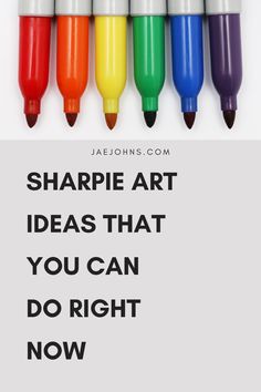 the words sharpie art ideas that you can do right now