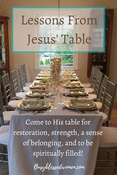 a table set with plates and silverware on it, the words lessons from jesus'table