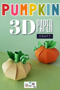 two paper pumpkins sitting on top of a table next to each other with the words pumpkin 3d paper craft