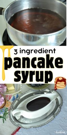 there is a pancake with syrup in it and the words 3 ingredient pancakes syrup