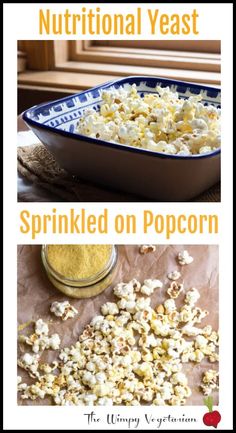 two pictures with different types of popcorn and the words, nutritional yeast sprinkled on popcorn