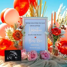 there is a sign that says we are excited to say our little valentine is on the way