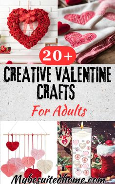 20 creative valentine crafts for adults that are easy to make and great for the whole family