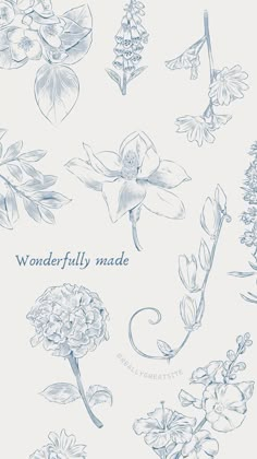 a bunch of flowers that are drawn in blue ink on white paper with the words wonderful made above them