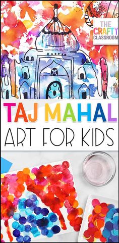 an art project for kids with the title, taj mahl art for kids