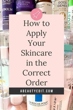 If you are wondering how to apply your skincare products in the correct order, this guide will help you take the guesswork out of introducing new products to your skincare routine. How To Apply Skin Care In Order, Order Of Face Products Skin Care, What Order To Apply Skincare, Order Of Skin Care Products, Beauty Hacks That Actually Work, Skincare Order, Face Products, Skin Pores, Skin Care Solutions