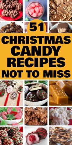 51 Christmas candy recipes not to miss displayed with various candy images Easy Christmas Candy Recipes For Kids, Christmas Candy And Treats, Christmas Fudge Ideas, Candy Recipes Homemade Easy, Chocolatier Recipes, Homemade Christmas Candy, Xmas Sweets, Divinity Candy