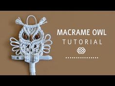 the macrame owl crochet pattern is shown with text that reads, macrame owl