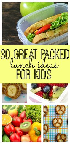 some food that is in a plastic container with the words 30 great packed lunch ideas for kids