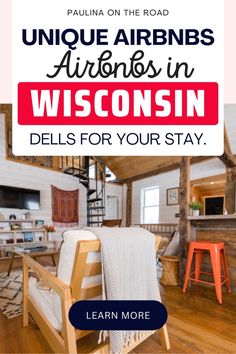 a living room with the words unique airbnbs in wisconsin dells for your stay