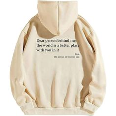 PRICES MAY VARY. Connect with others in style, The Dear Person Behind Me Hoodie is more than just a fashion statement - it's a way to connect with others in a meaningful way. Whether you're running errands or meeting friends for coffee, this sweatshirt is sure to spark conversation and inspire kindness. Comfortable and durable, Crafted from premium materials, the Dear Person Behind Me sweatshirt is both comfortable and durable. Whether you're lounging at home or on the go, this sweatshirt will k Street Wear Shirts, Motivational Hoodies, Letter Hoodie, Trendy Hoodies, Pocket Sweater, Printing Fabric, Tiktok Shop, Letter Print Hoodie, Vintage Hoodie