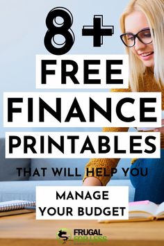 a woman sitting on the floor reading a book with text that reads 8 free finance printables that will help you manage your budget