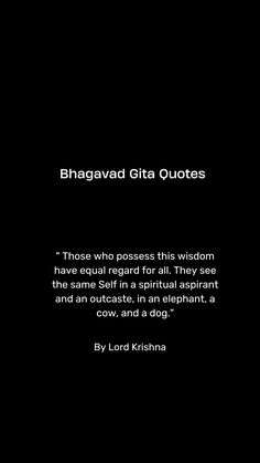 a black background with the words bhagavad gita quotes