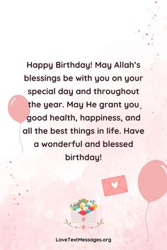 a pink birthday card with balloons and a message that says happy birthday may allah's