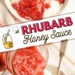 there is a sign that says rhubarb honey sauce