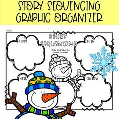 a snowman story with the words, story sequence and graphic organizer