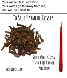 a pile of cloves next to a red candle with the words stop hamful gossp