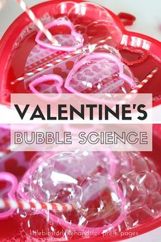 valentine's bubble science experiment for kids