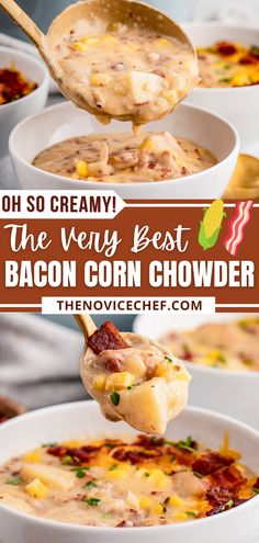 the best bacon corn chowder recipe is so easy to make and it's delicious